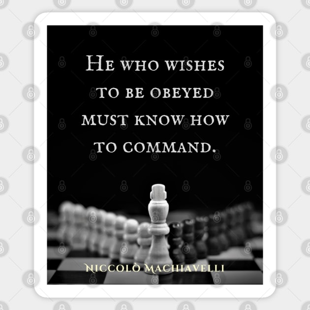 與真司郎  &quot;THIS IS WHO I AM&quot; Niccolò Machiavelli quote: He who wishes to be obeyed must